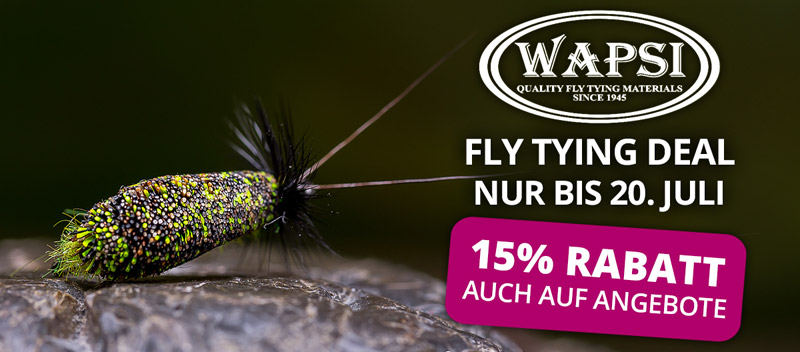 Wapsi Fly Tying Deal: 15% bis 20.7.