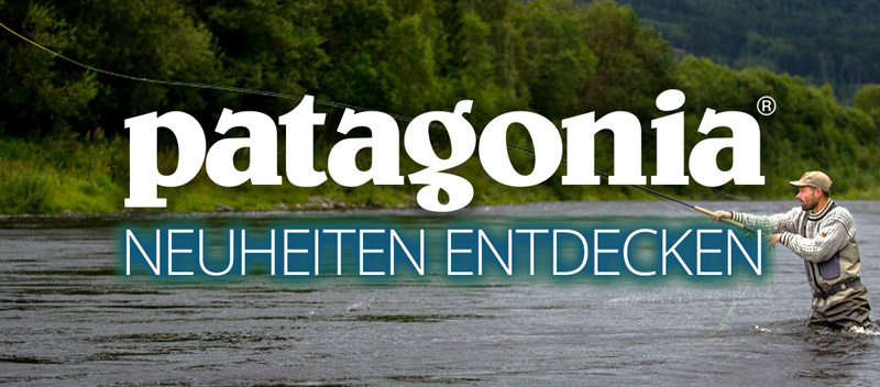 Patagonia Neuheiten entdecken