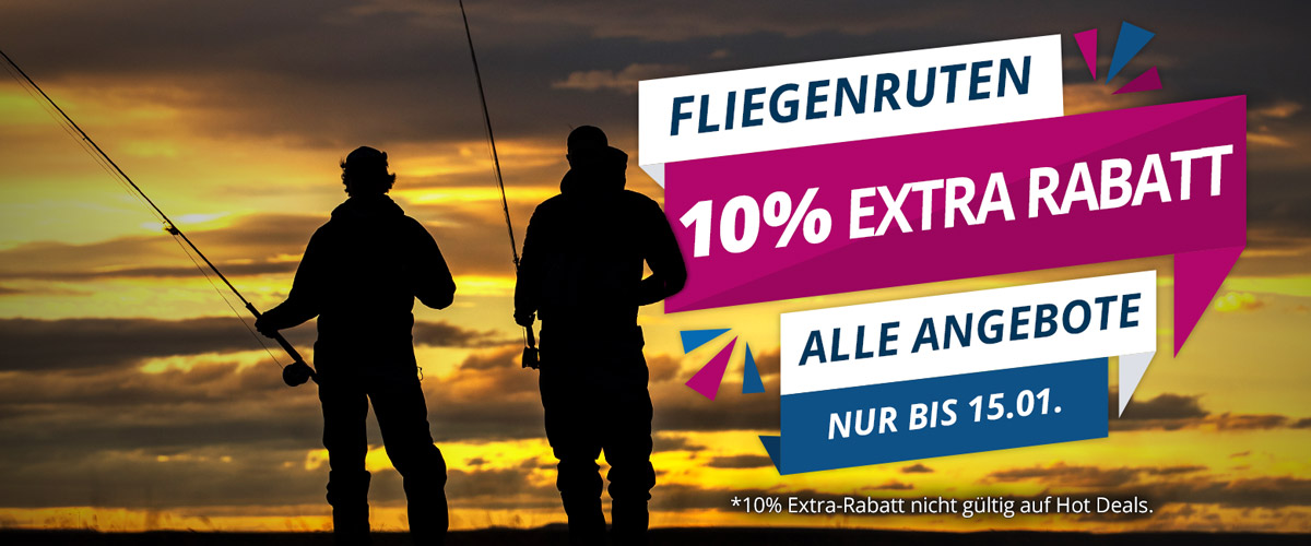 10% Extra auf Fliegenruten bis 15.01.
