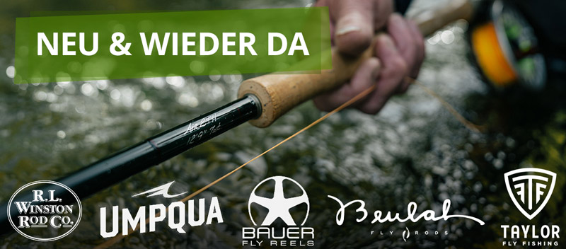 Neu & wieder da: Winston, Umpqua, Bauer & Co.